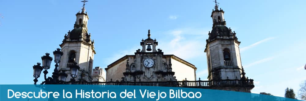 Free Tour Bilbao – Ciudad Antigua